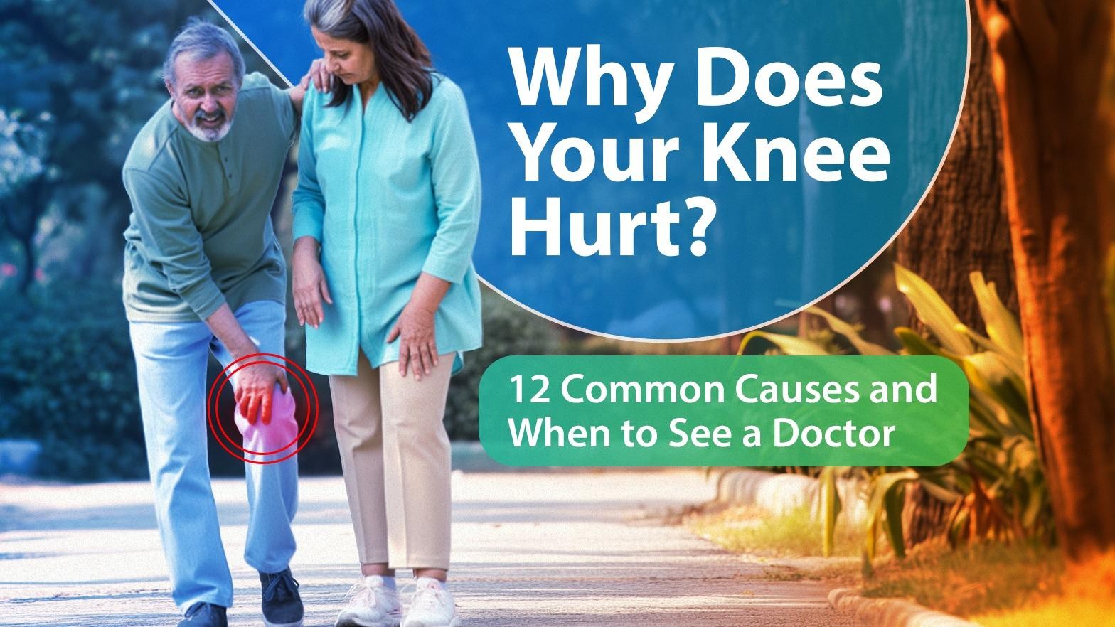 Why Does Your Knee Hurt